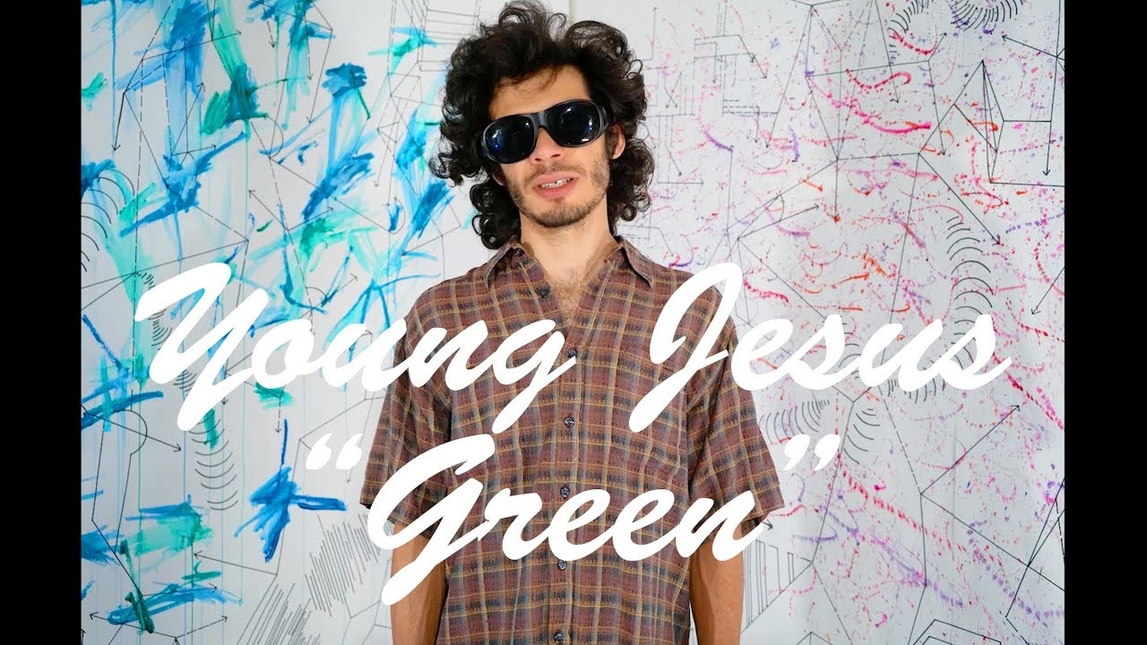 Young Jesus - "Green"