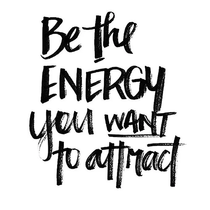 energy-you-want-to-attract-quote_daily-inspiration.jpg
