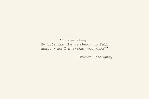Hemingway Sleep.jpg