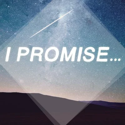 I Promise