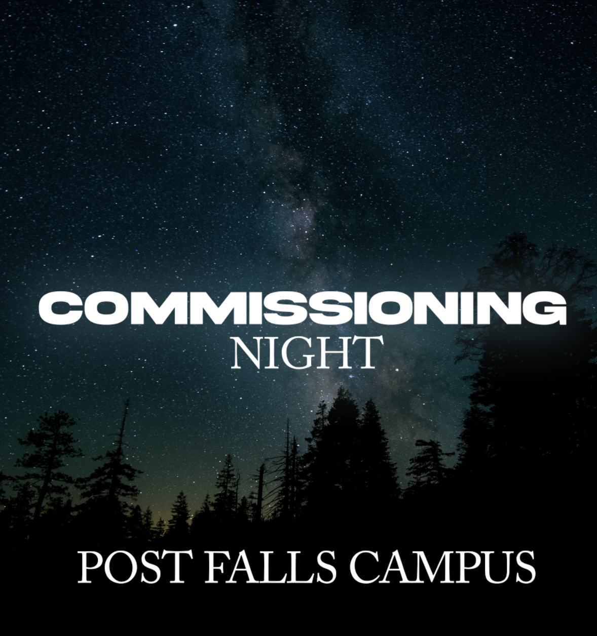 Commissioning Night - Post Falls