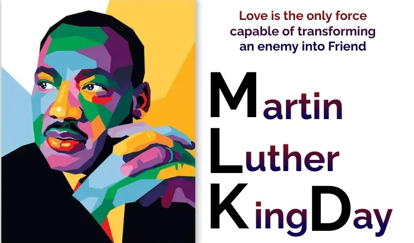 MARTIN LUTHER KING JR. DAY