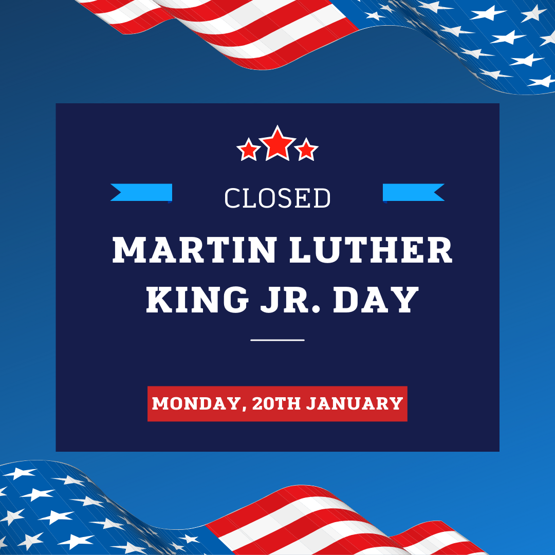 CLOSED- Martin Luther King Jr. Day
