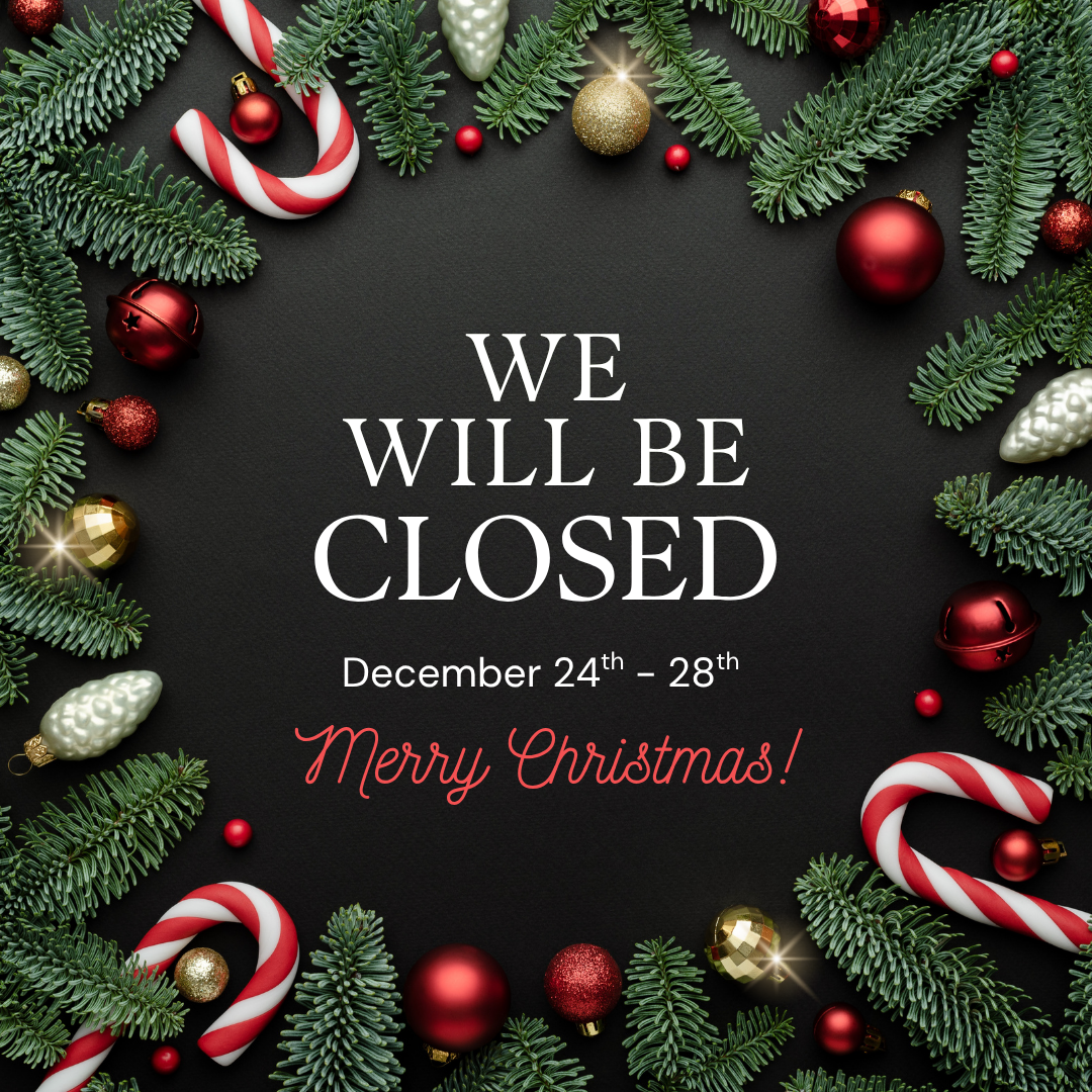 CLOSED-CHRISTMAS HOLIDAY