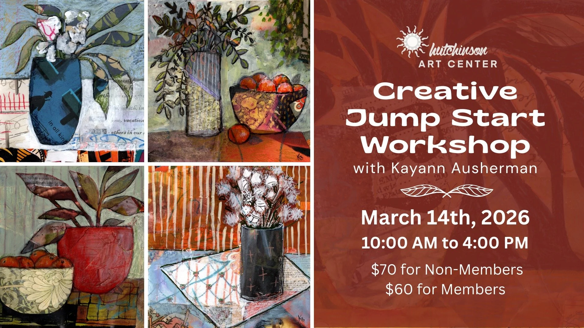Join us at the Hutchinson Art Center on Saturday, March 14th from 10:00 AM to 4:00 PM for a fun mixed media workshop led by Haven, KS artist Kayann Ausherman!

In this workshop, students will use easy techniques to create a series of 12 6 x 6 inch mi