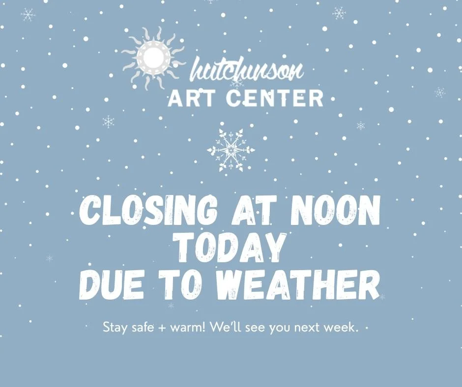 Heads up! Due to the inclement weather, the Hutchinson Art Center will be CLOSING EARLY at noon today. Stay safe, everyone. 💙

---
#closurenotice #closure #hutchinsonartcenter #hutchinson #kansas #hutchinsonks
