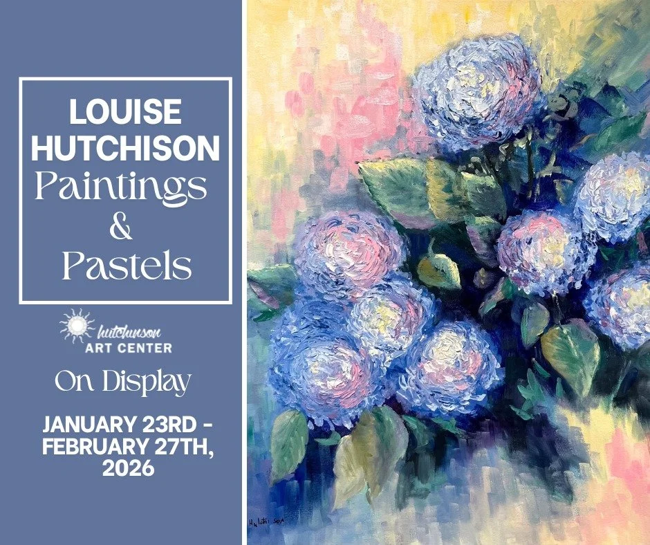 The work of artist Louise Hutchison is now on display in the Main Gallery here at the Hutchinson Art Center!

This is what the artist has to say about her work:

&ldquo;I feel that being an artist is a privilege as well as a gratifying existence. I c