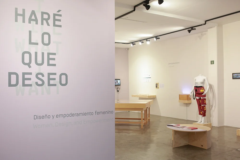 Above The exhibition “I Will What I Want: Women, Design, and Empowerment,” which Michelle curated with Jimena Acosta, Photo: Arquine.com