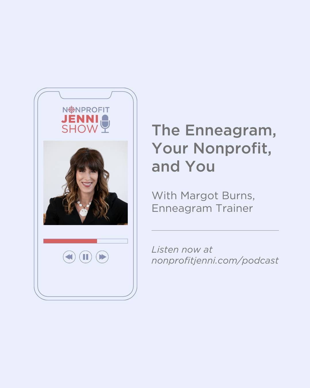 How does your personality type impact your nonprofit work? What about your team?

This week on the Nonprofit Jenni Show, I'm chatting with Margot Burns about what the Enneagram tells you about your work! Listen now at nonprofitjenni.com/podcast or wi