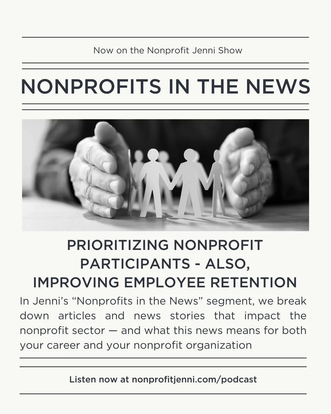 📰 Extra, extra! Get the latest news about prioritizing nonprofit participants AND ALSO how to improve employee retention!

On the Nonprofit Jenni Show, I like to keep you updated on the latest news, trends, and reports about the nonprofit sector dur