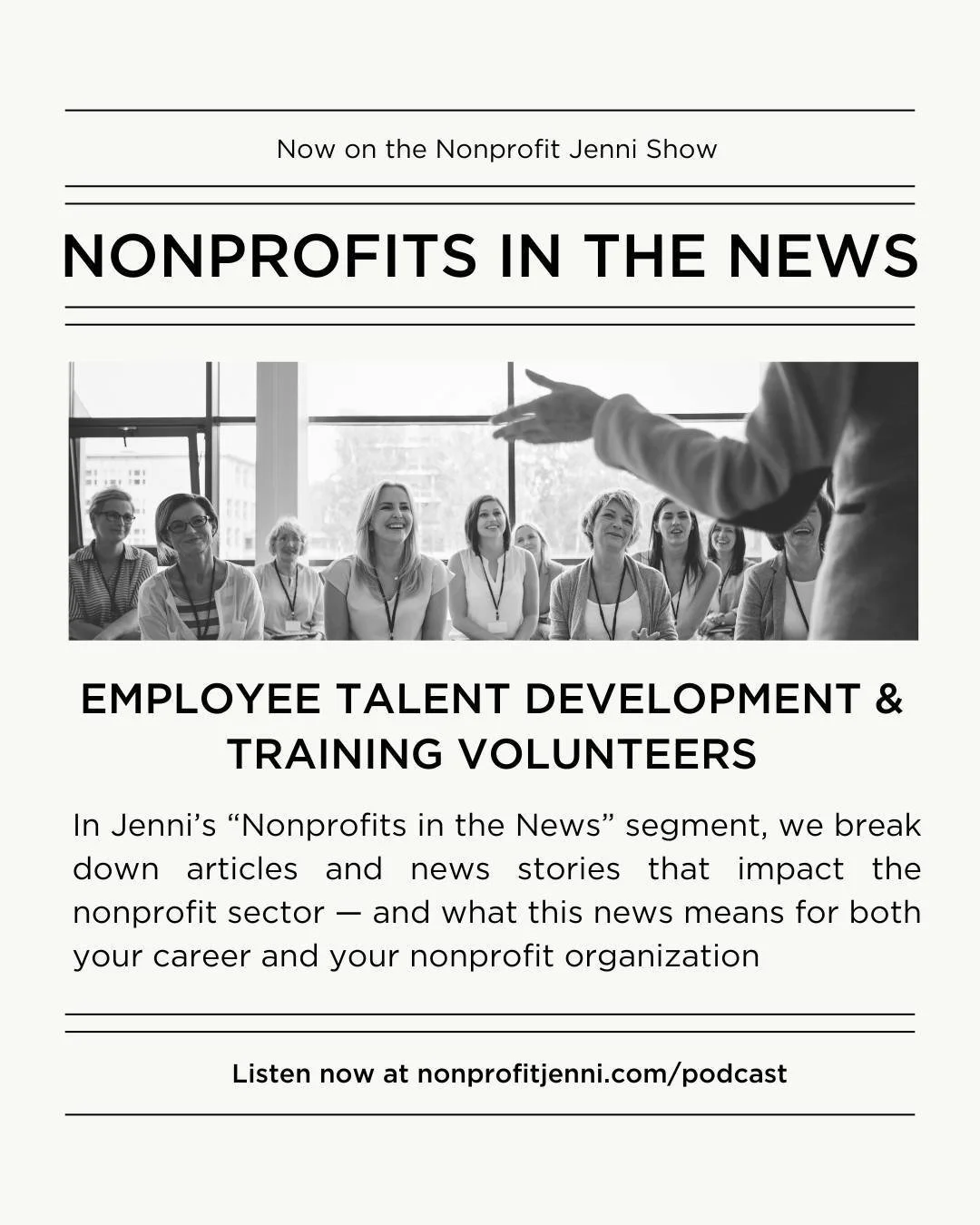 📣 Have you heard the latest news about employee talent development? What about the best ways to train volunteers?

Sometimes on the Nonprofit Jenni Show, I take a break from interviews for a segment called &ldquo;Nonprofits in the News.&rdquo; In th