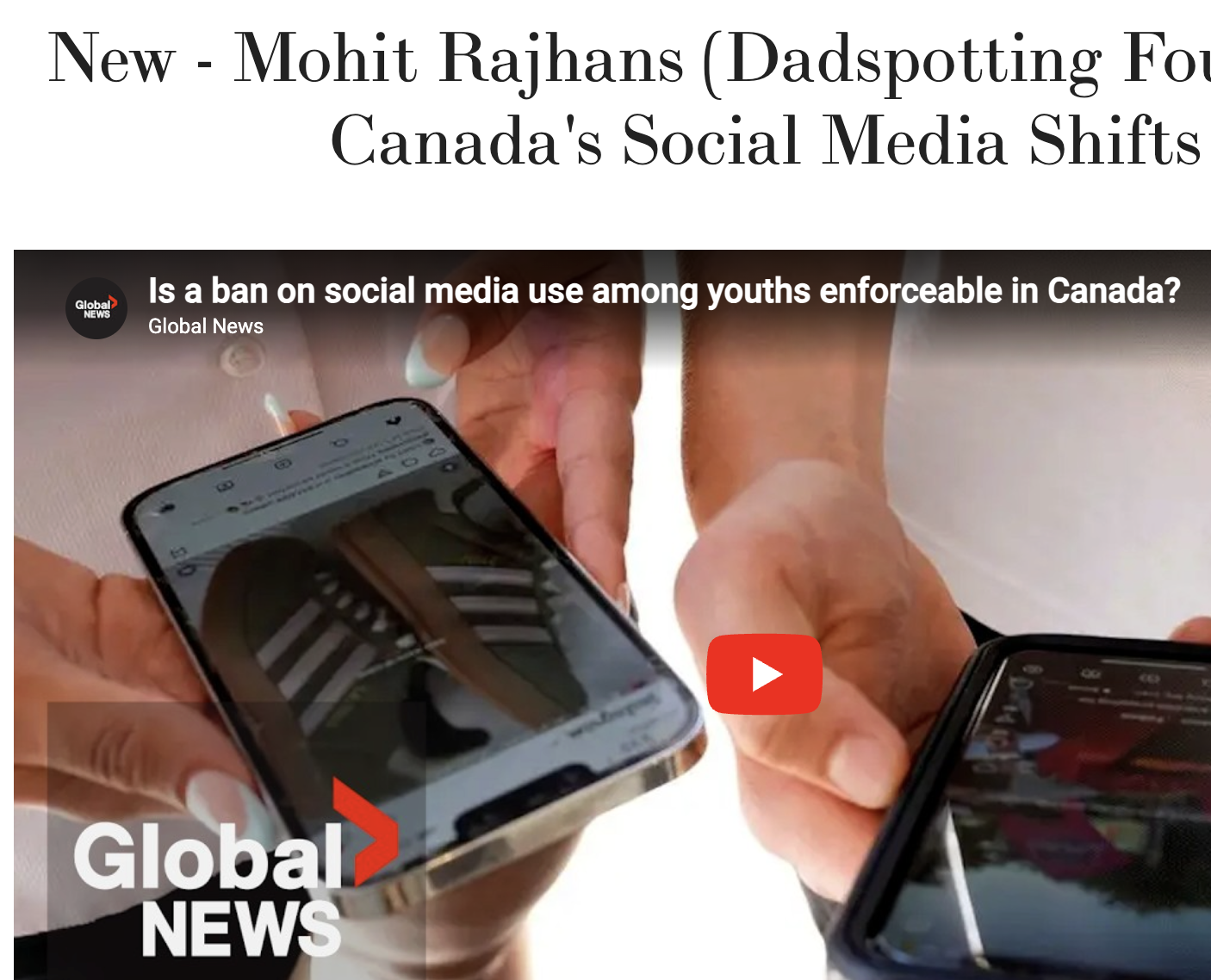 New - Mohit Rajhans (Dadspotting Founder) on Canada's Social Media Shifts