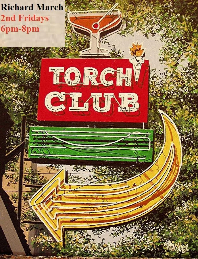 Richard March 2nd Fridays @ The Torch