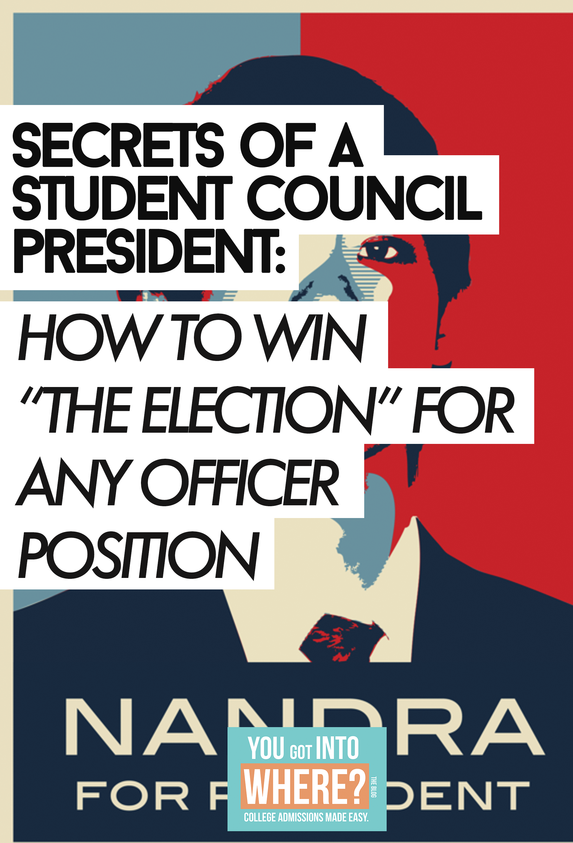 Secrets of a Student Council President: How to Win "The Election