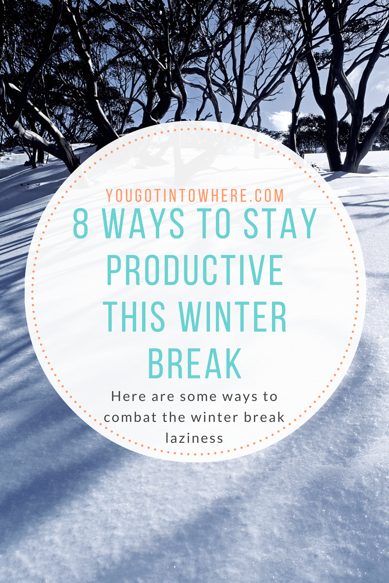 8-ways-to-stay-productive-over-winter-break.png