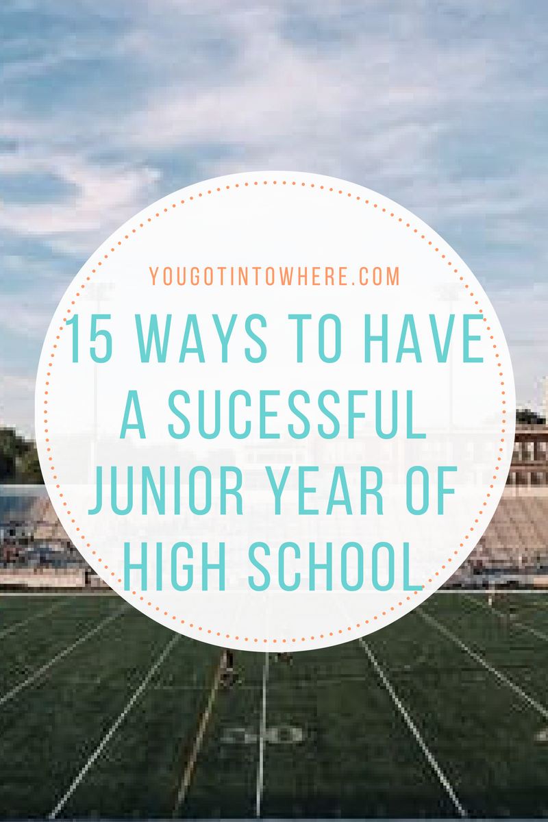 15-ways-to-have-a-successful-junior-year-of-high-school.png