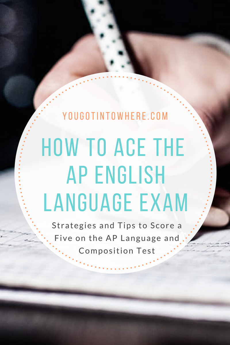 you-got-into-where-how-to-ace-the-ap-english-language-exam.png