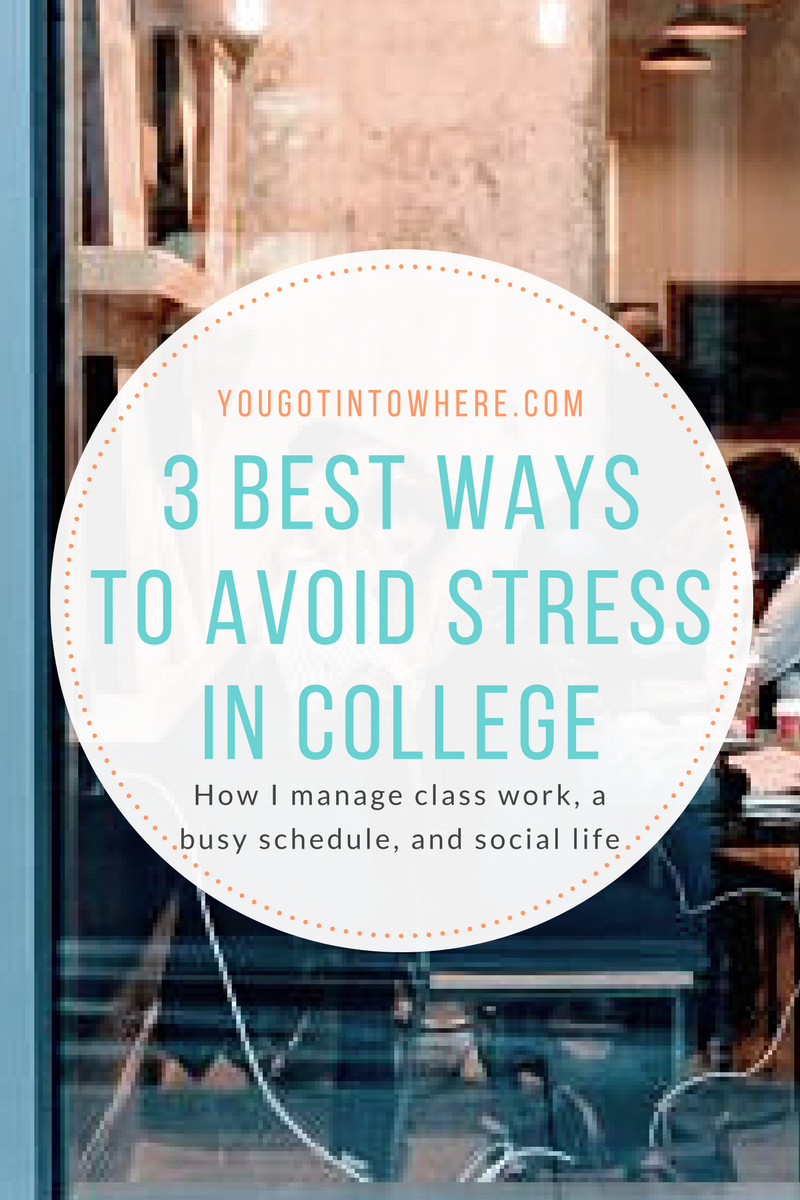 you-got-into-where-3-best-ways-to-avoid-stress-in-college.png