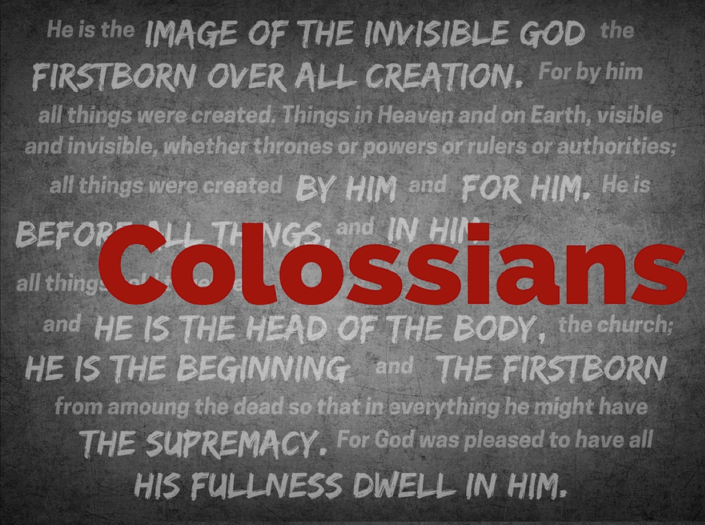 An Overview of Colossians Series