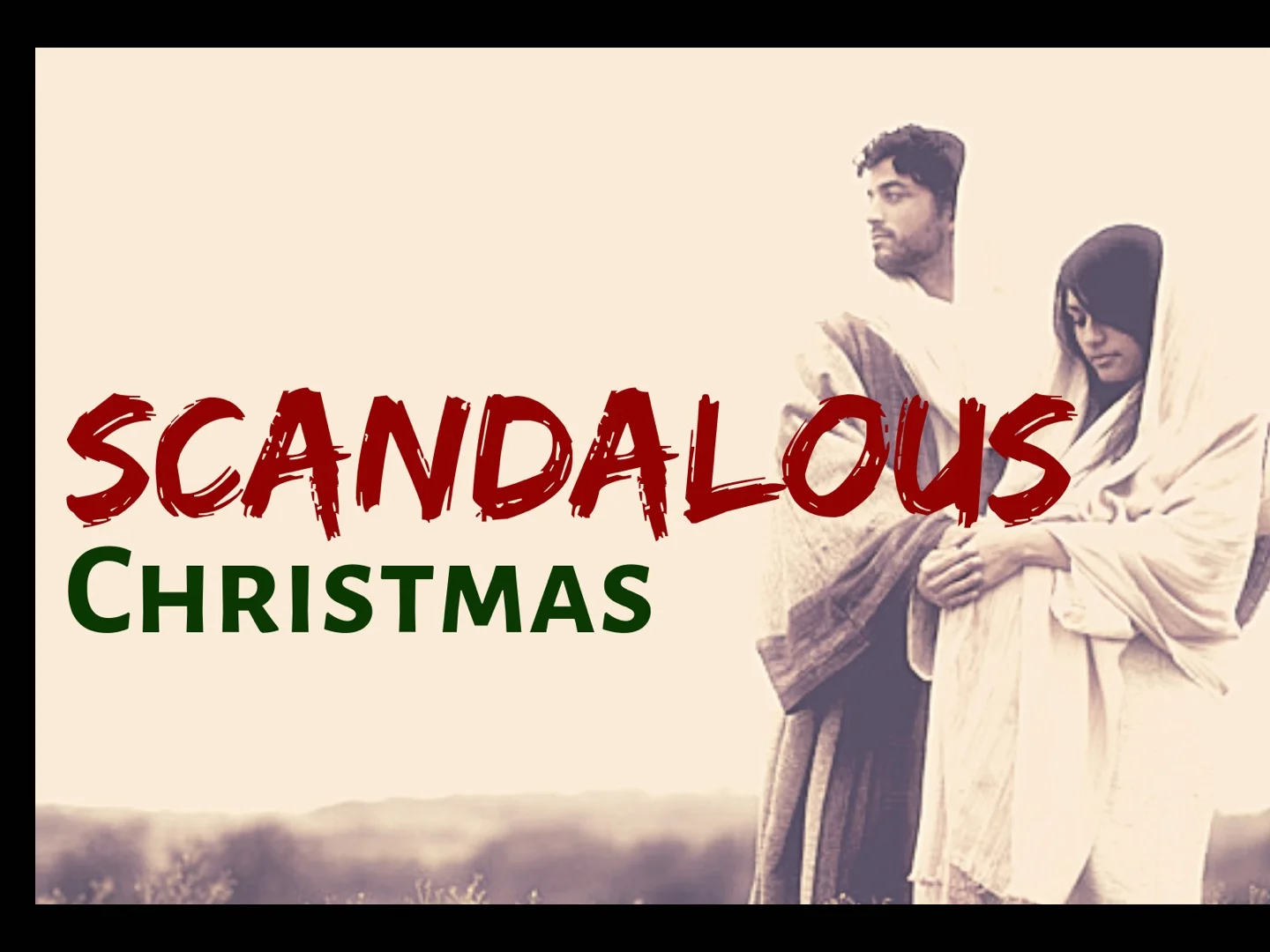 Scandalous Christmas:  Anticipating a Just and Forgiving King