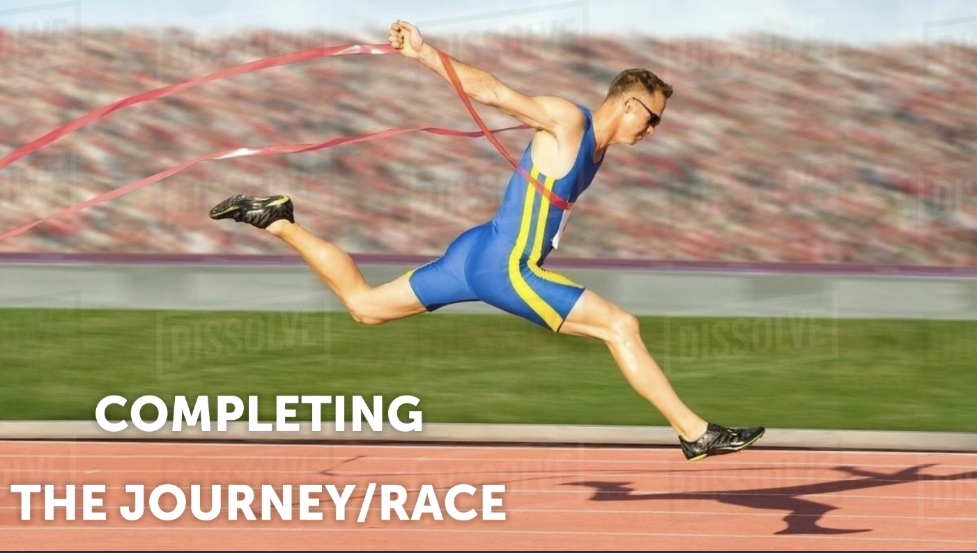 Completing the Journey/Race