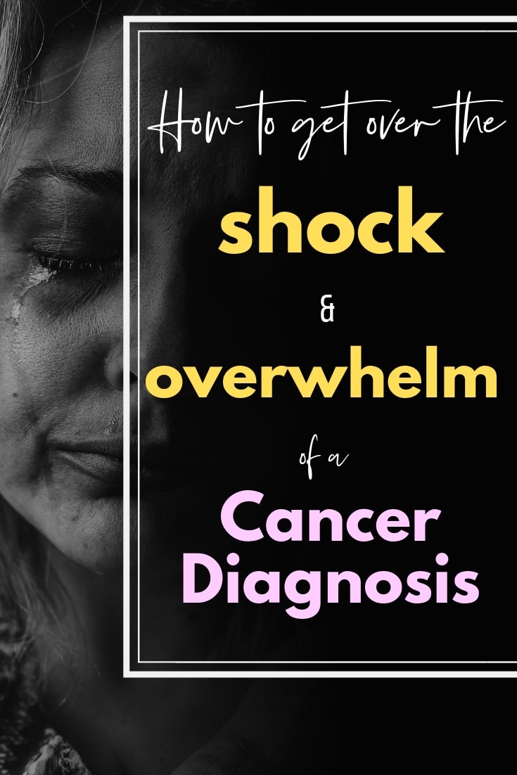 how to get over the shock of a cancer diagnosis - emotional coping
