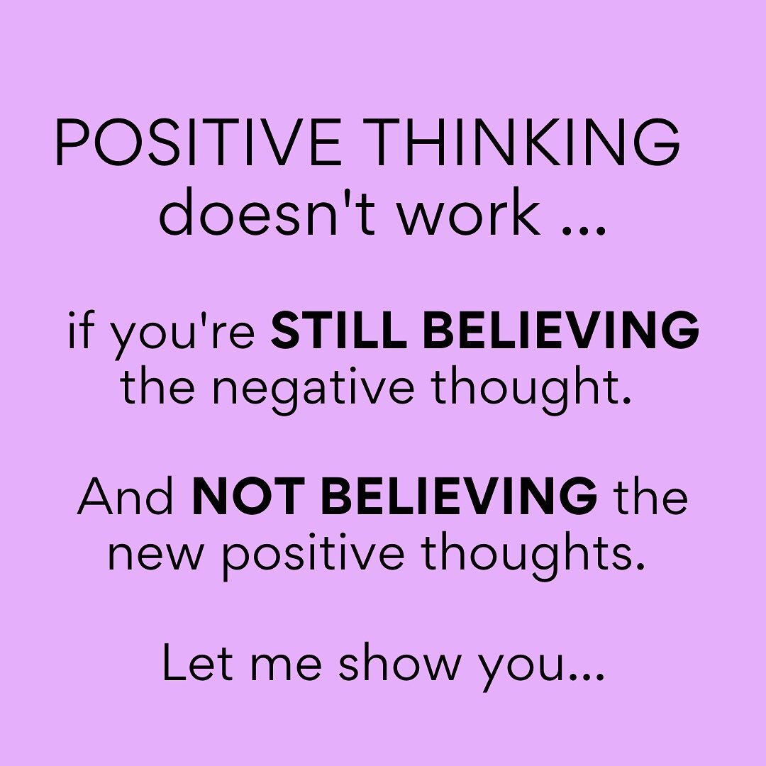 Positive thinking doesn&rsquo;t work for most people because they&rsquo;re trying to change what&rsquo;s on the surface - their thoughts instead of going deeper and changing their beliefs.

We all have beliefs about every single thing in our lives, b