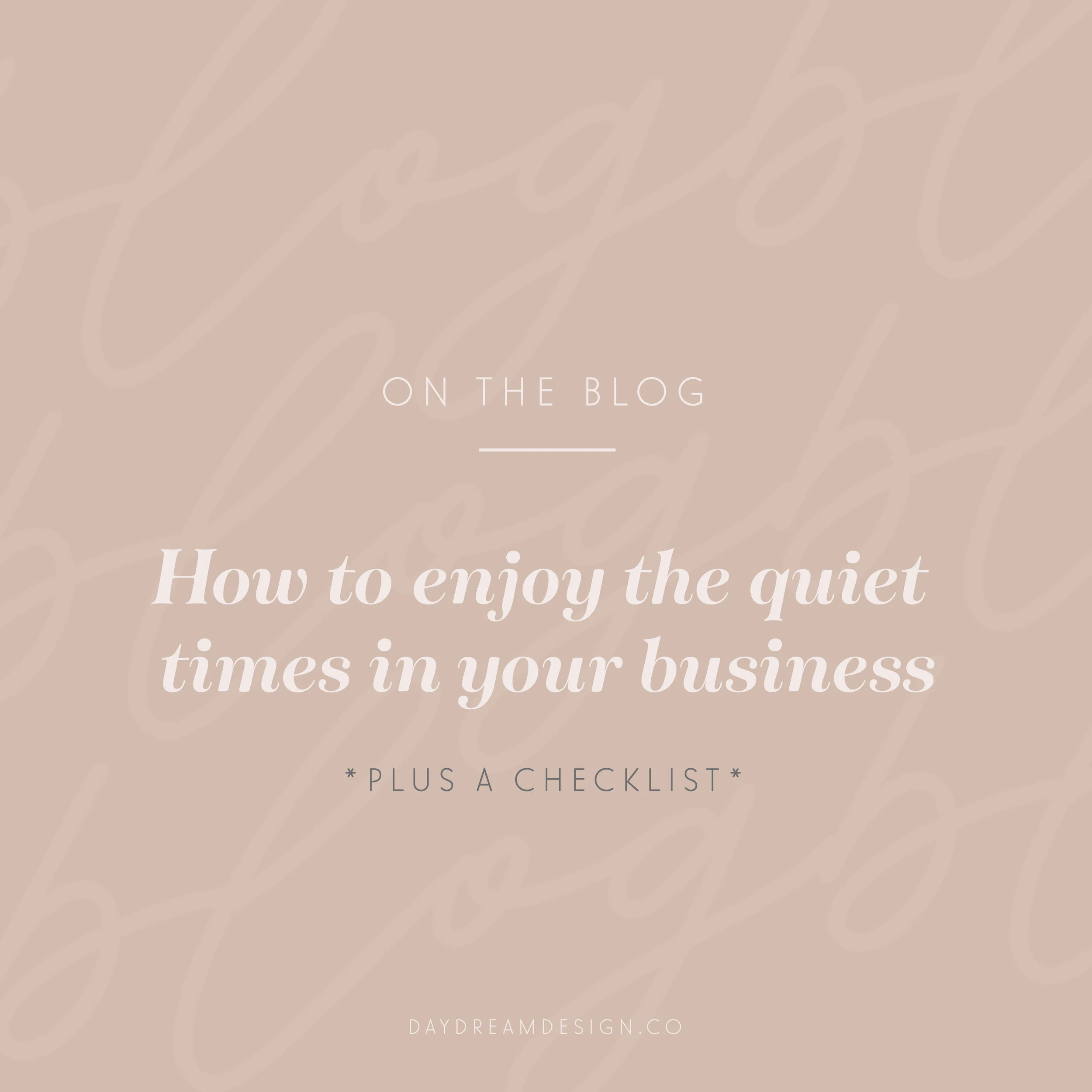 how-to-enjoy-quiet-times-in-your-biz.jpg