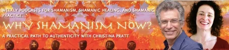 "Why Shamanism Now" - Engaging our World in New Ways: The Yachaks of the Andes with Host Christina Pratt (1:00:17)