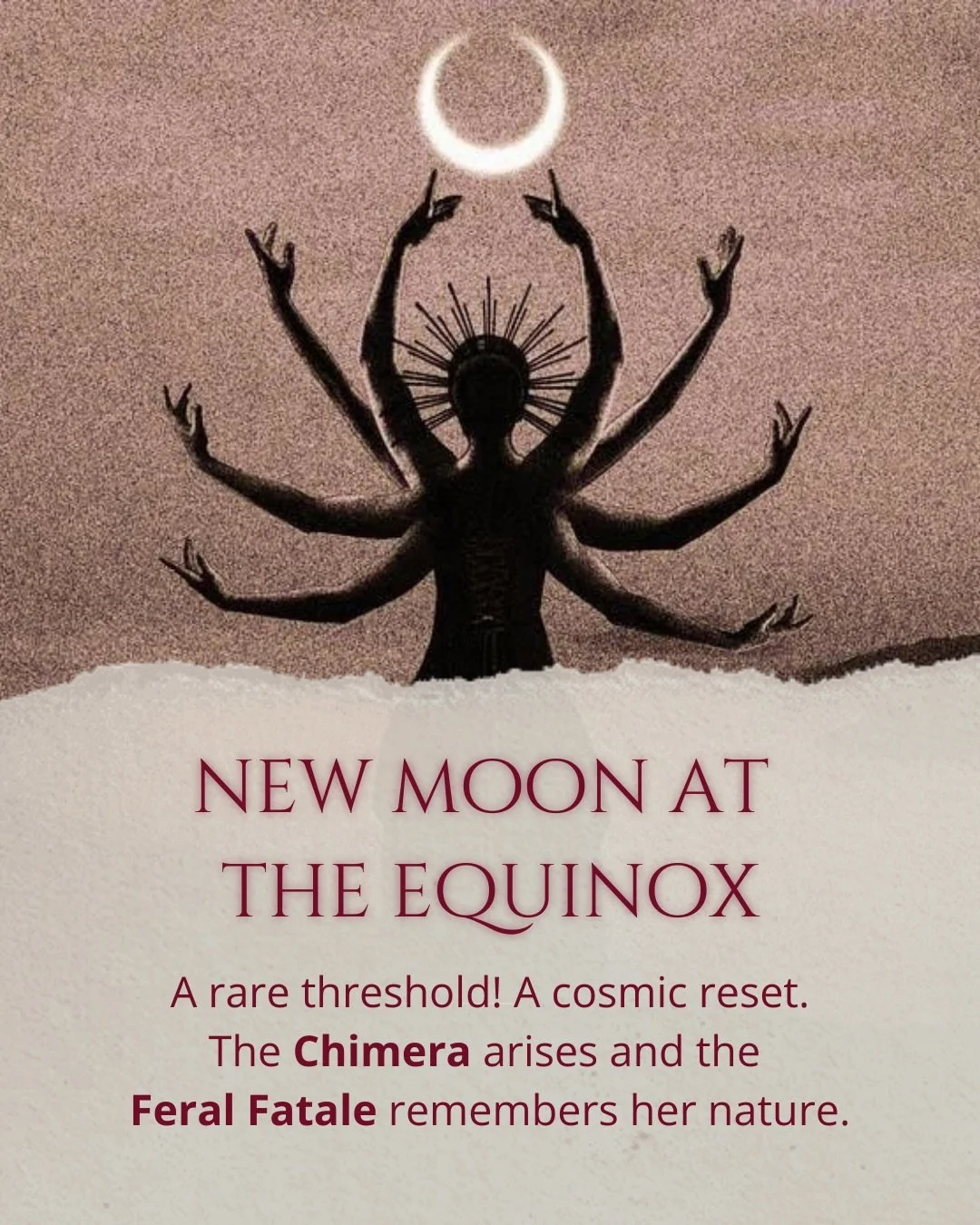 New Moon at the Equinox. 
A rare cosmic threshold where light and darkness meet, and the sky returns to the primordial womb. 

Moments like this invite transformation.

The Chimera awakens, the sacred hybrid of instinct, power, and mystery. 

The Fer