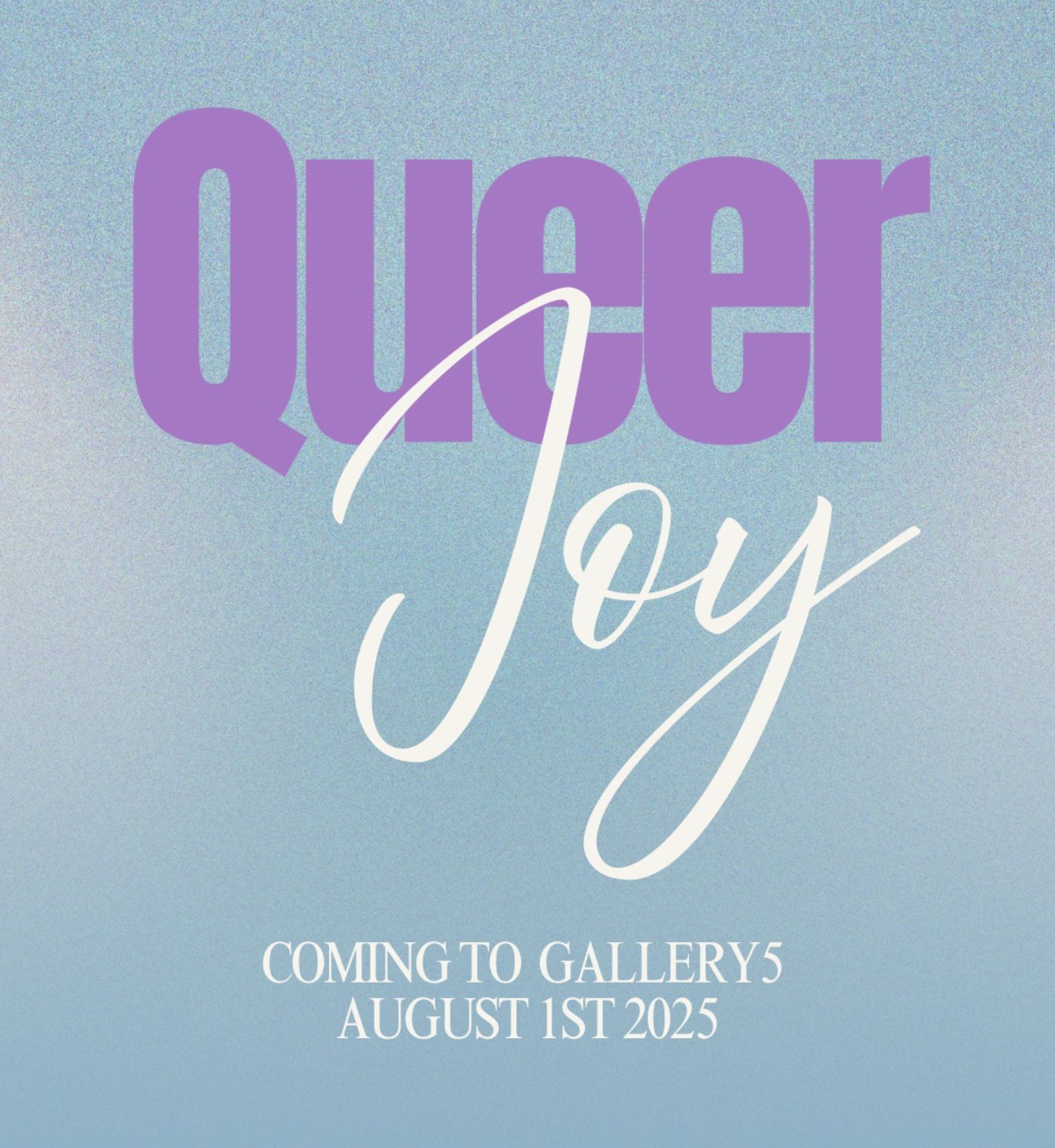 First Friday: Queer Joy