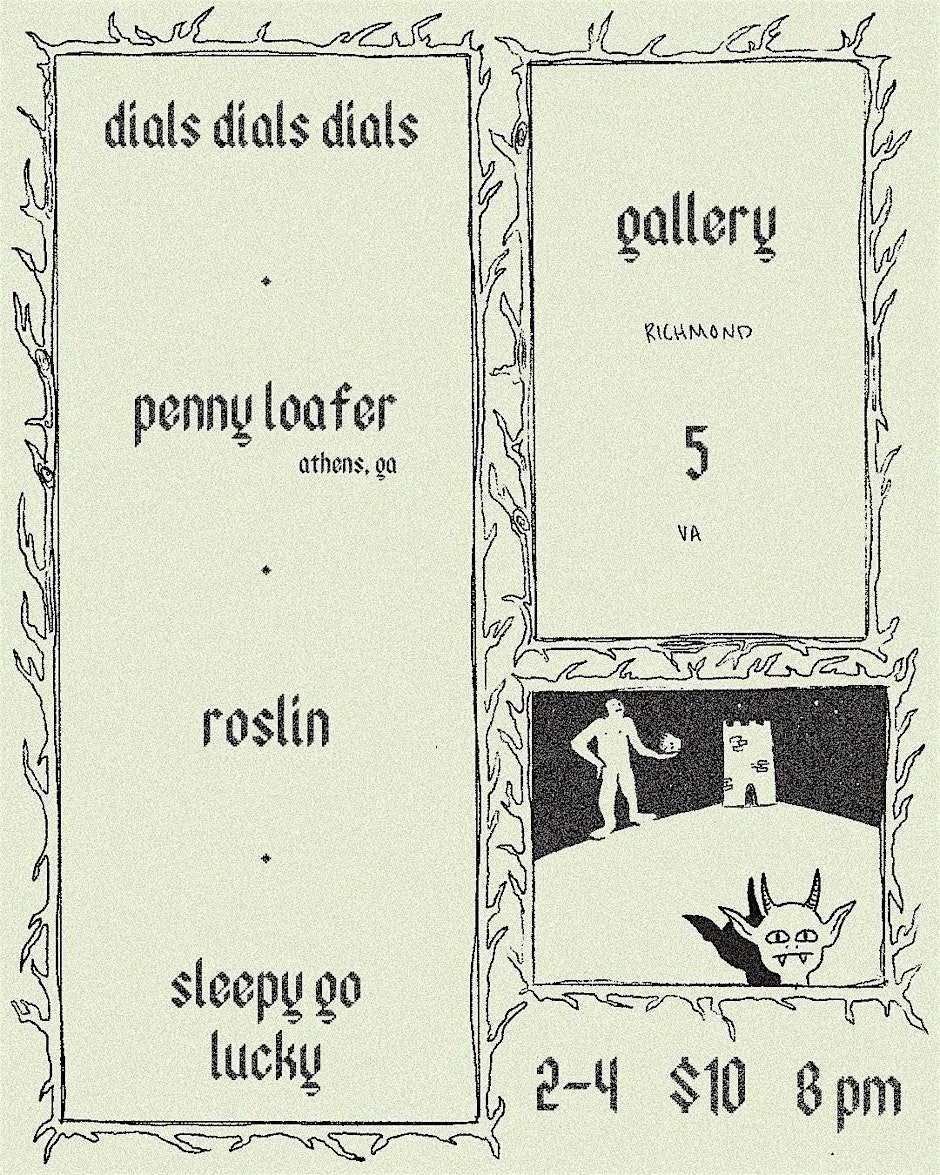 Penny Loafer (Athens), Roslin, Dialsx3, SleepyGoLucky