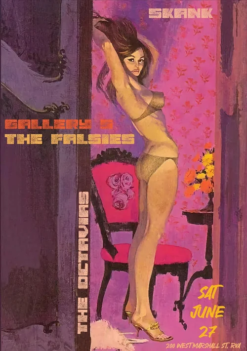 Skank, The Falsies, The Octavias