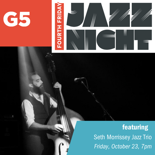 Fourth Friday Jazz Night with Seth Morrissey Jazz Trio