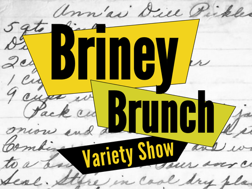 Briney Brunch Variety Show