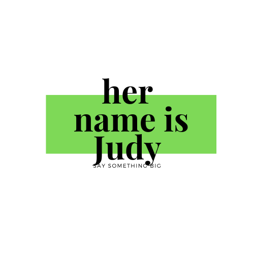 Her Name is Judy...