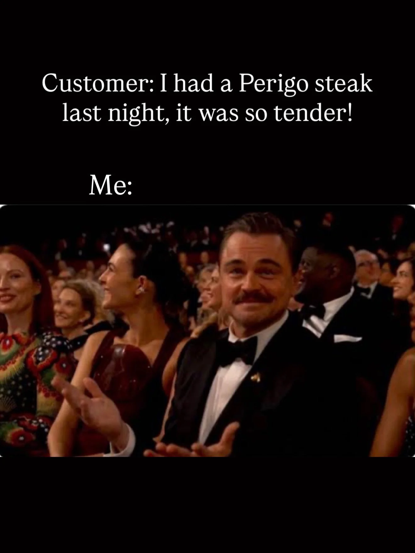 We love a good Leo meme. 

#meme #funny #farmtotable #ranchraised #beef