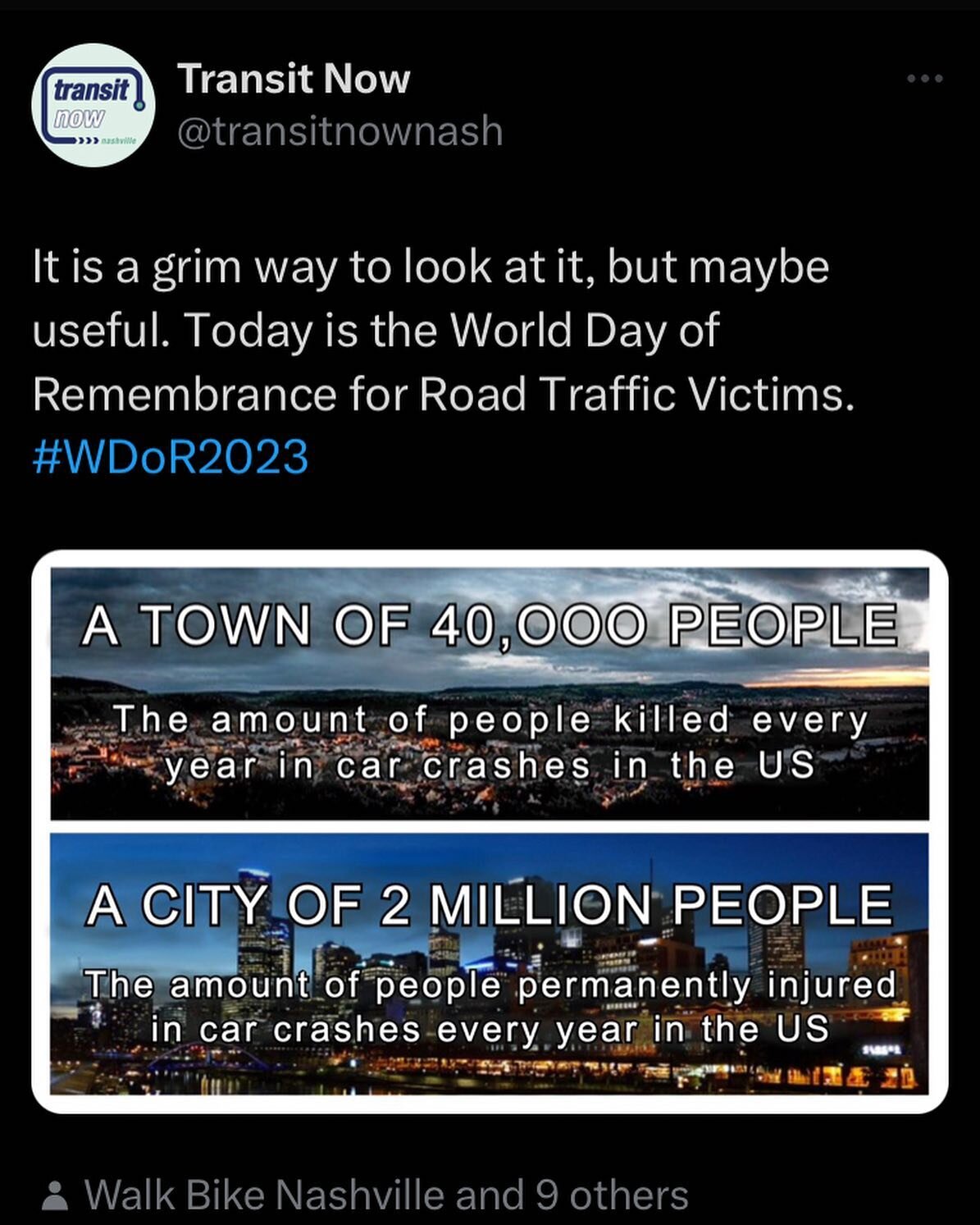 It is a grim way to look at it, but maybe useful. Today is the World Day of Remembrance for Road Traffic Victims.
#WDoR2023

Please join @walkbikenash at 1pm and wear yellow.

More info on their sites and here: https://docs.google.com/forms/d/111aofC