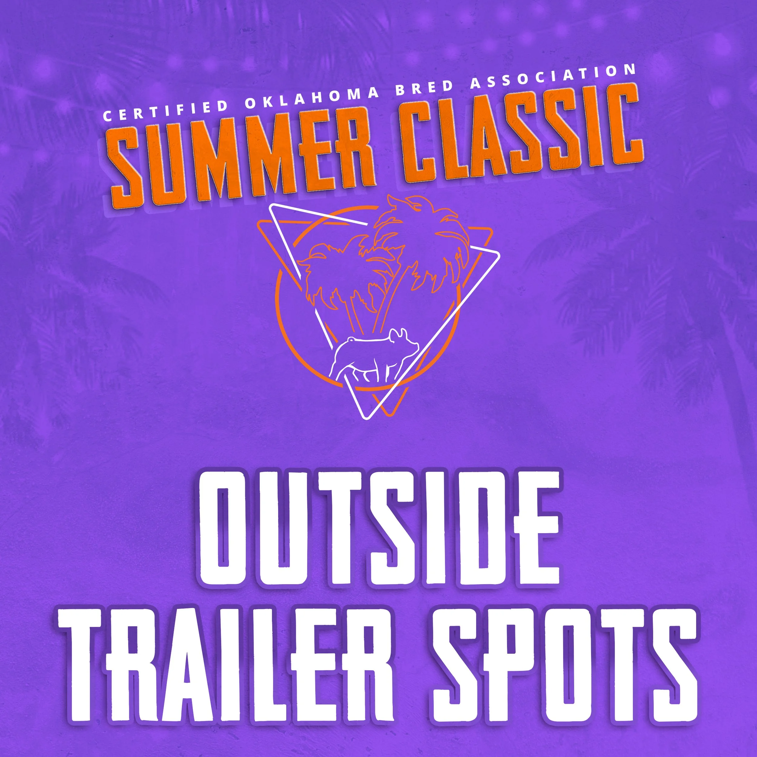 Summer Classic | Outside Trailer Spots
