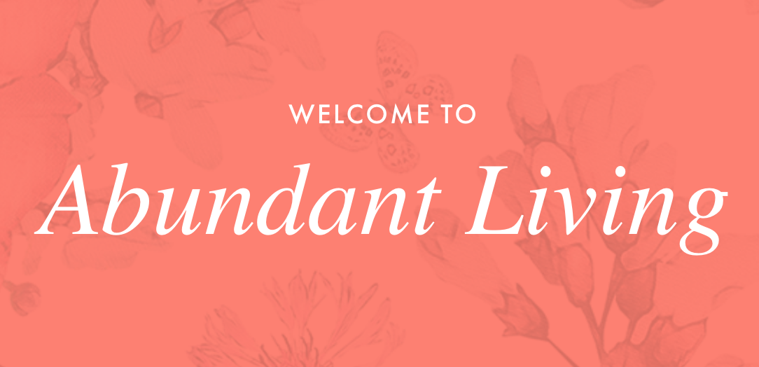 Abundant Living