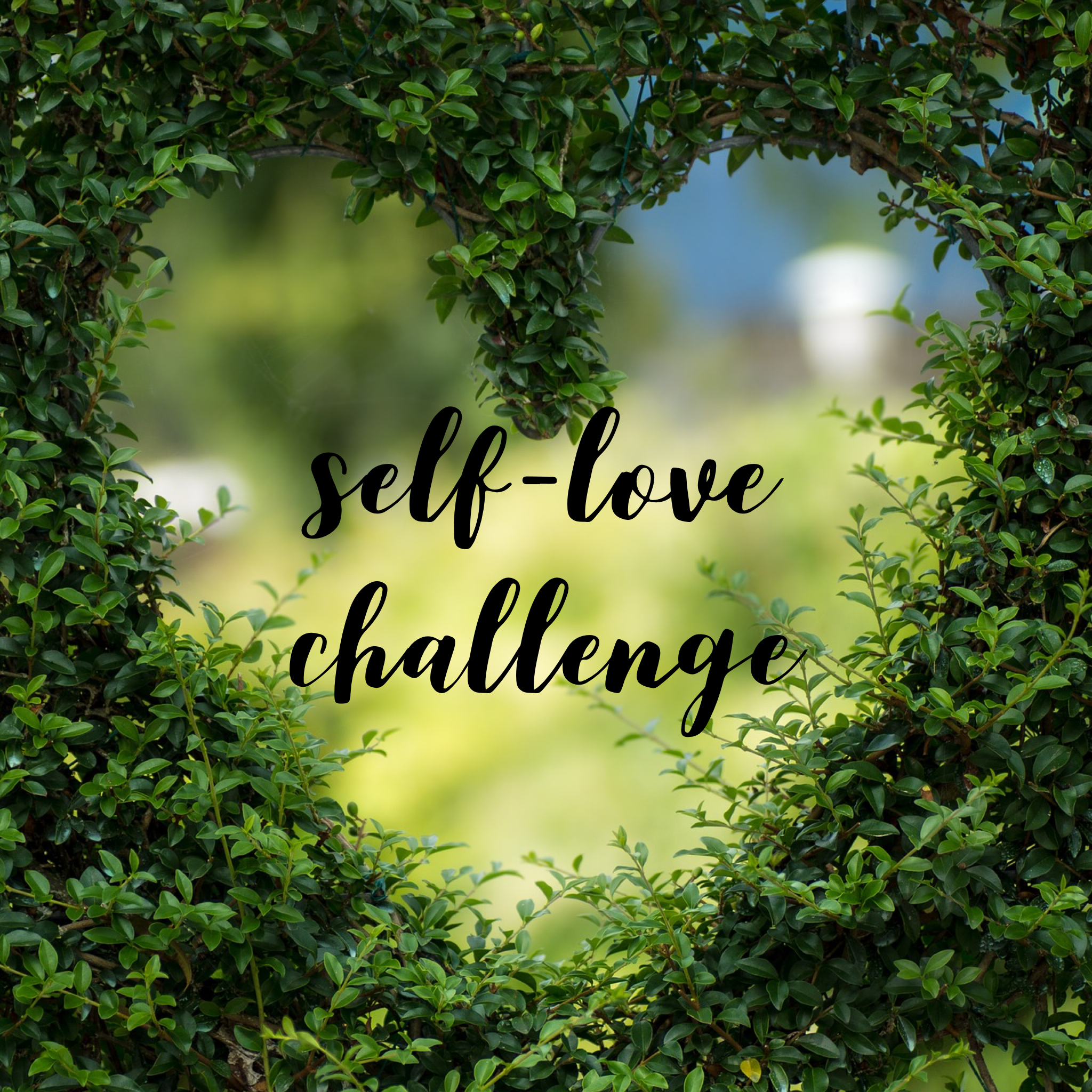 Self-Love Challenge
