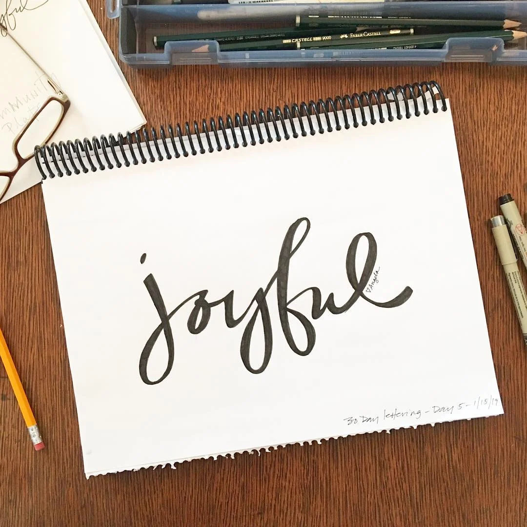 Joyful Handlettering Practice Piece via www.angelamaywaller.com