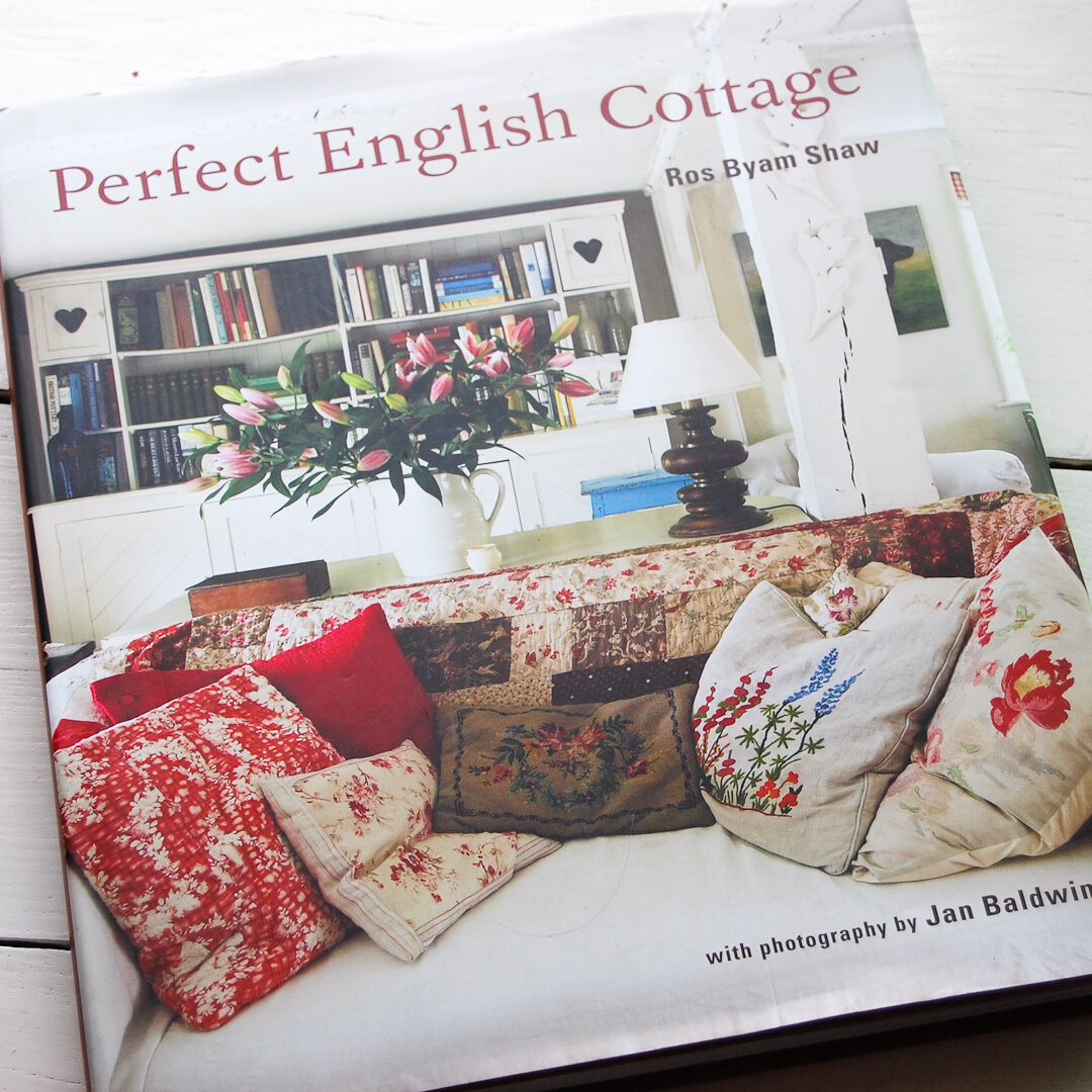 Book: Perfect English Cottage by Ros Byam Shaw