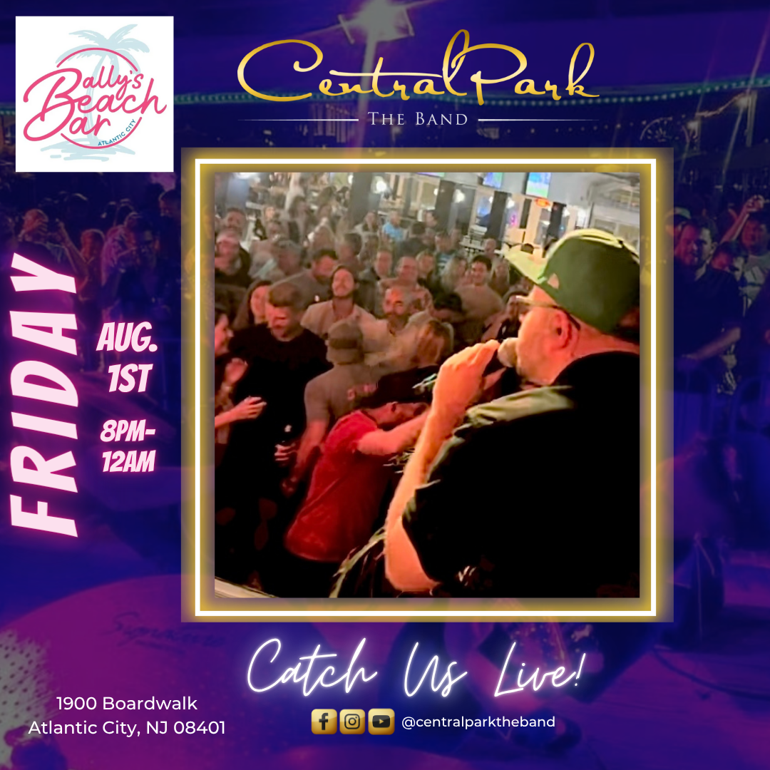 CENTRAL PARK THE BAND LIVE - BALLY'S BEACH BAR 8/1