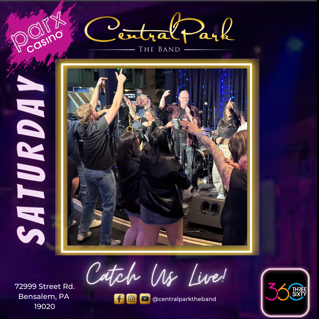 CENTRAL PARK THE BAND - LIVE AT 360 LOUNGE @PARX CASINO 2/21