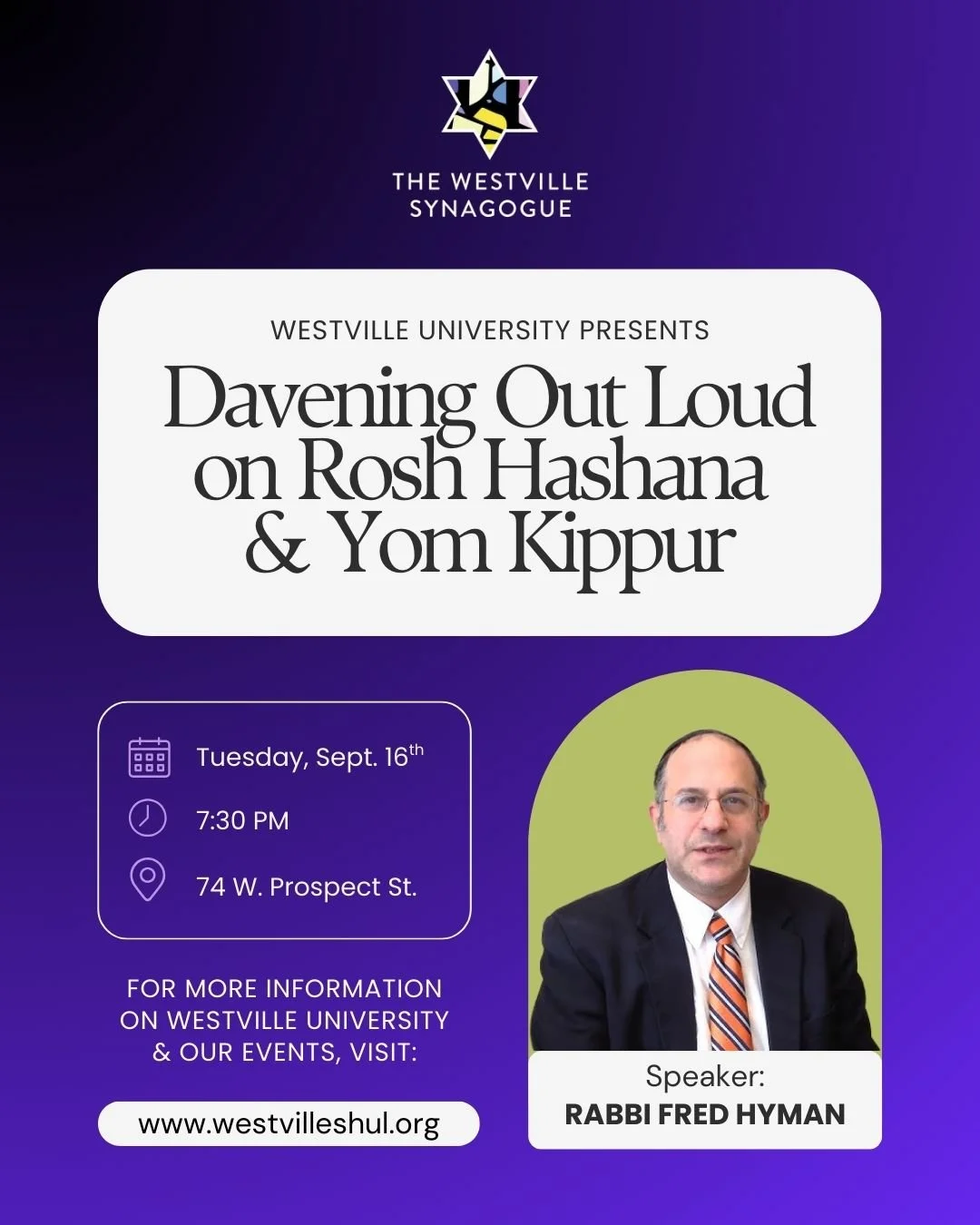 📖 Westville University is back! Join us for a special lecture with Rabbi Hyman.

Explore the meaning, history, and halakhic background of praying aloud on the holiest days of the year.

🗓️ Tuesday, September 16th
📍 Westville Synagogue

This lectur