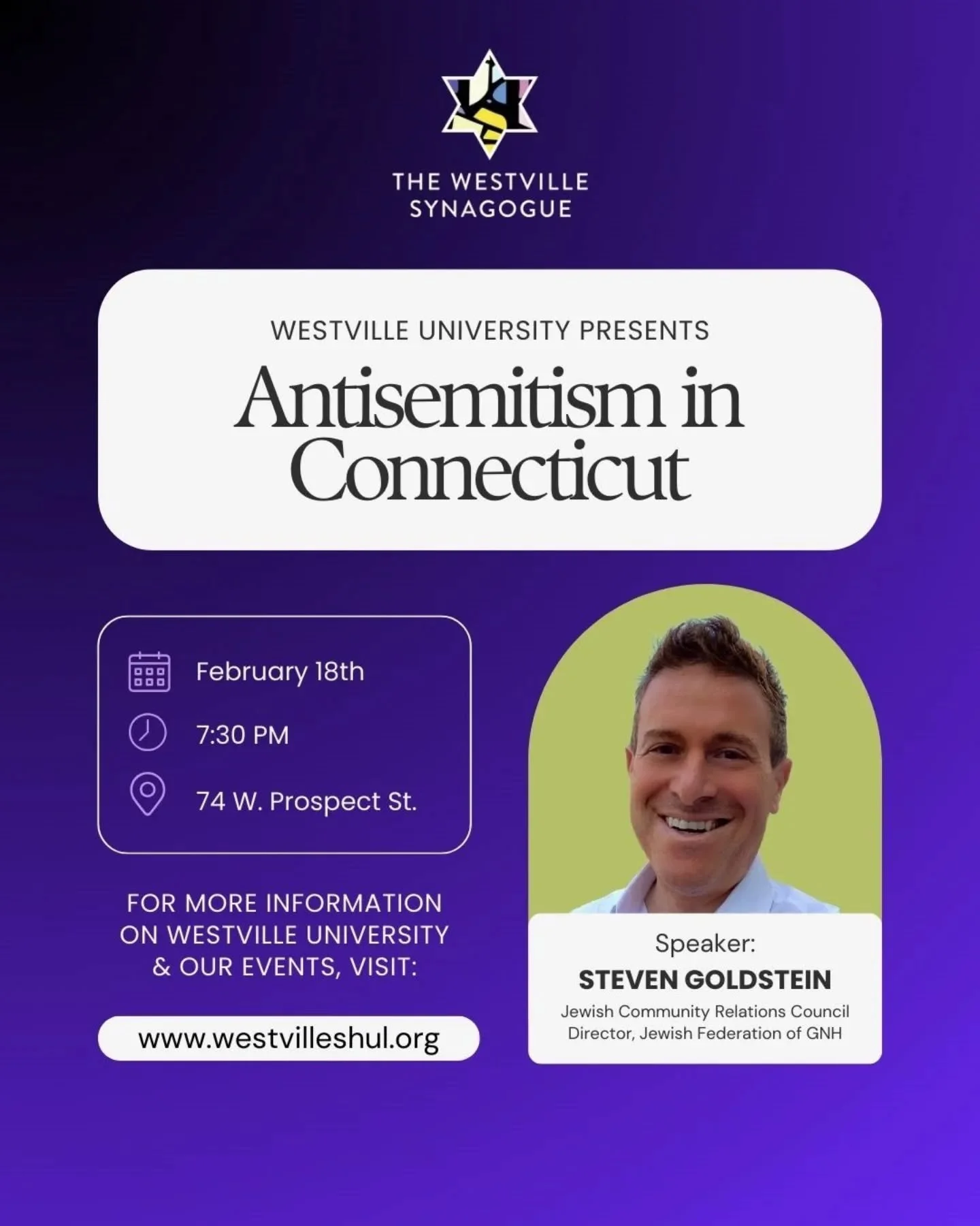 Join us on February 18th for a discussion about antisemitism in Connecticut with speaker Steven Goldstein