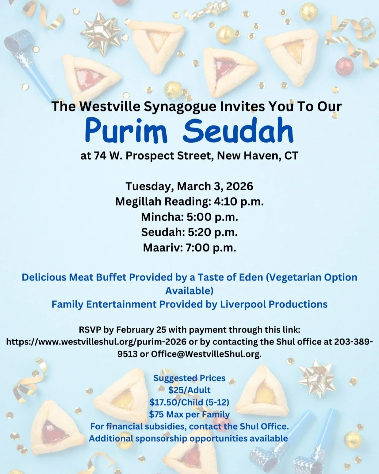 מי שנכנס אדר מרבים בשמחה!

We have TWO important 
announcements

1. Our 2026 mishloach manot fundraising project is LIVE! Sign up at this link: 
https://purim.westvilleshul.org/ws/purim-2026

2. RSVP for our upcoming Purim seudah on our website! It's