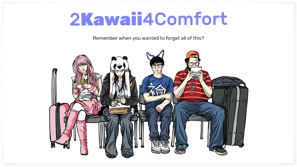 2 Kawaii 4 Comfort - (2017)
