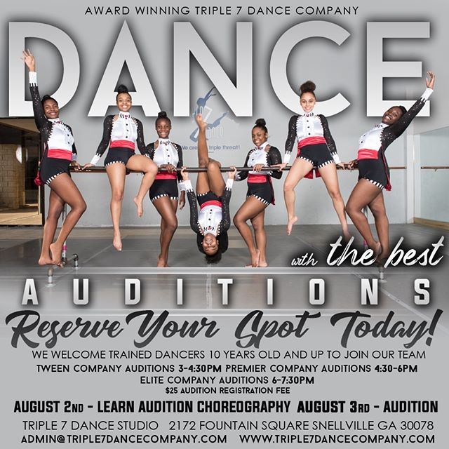 Audition for the award winning Triple 7 Dance Company, we are looking for dancers that are committed, focused and talented. Auditions held on August 2nd and 3rd 2019. Dm us for more details or call is at 770-985-9885